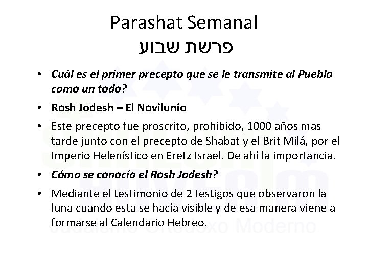 Parashat Semanal פרשת שבוע • Cuál es el primer precepto que se le transmite