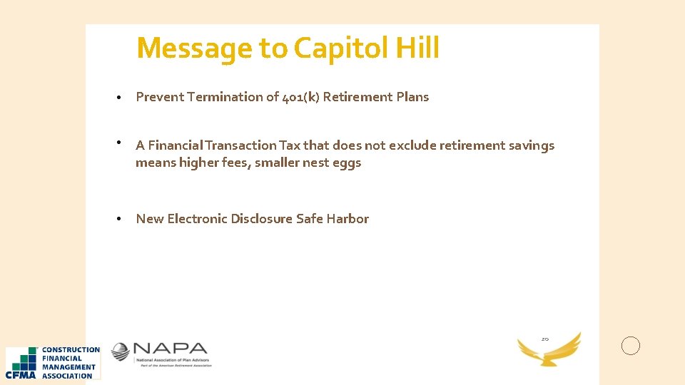Message to Capitol Hill • Prevent Termination of 401(k) Retirement Plans • A Financial