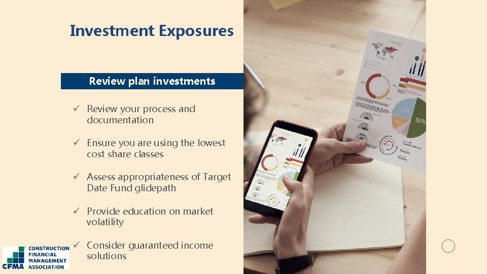 Investment Exposures Review plan investments ü Review your process and documentation ü Ensure you