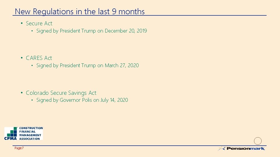New Regulations in the last 9 months • Secure Act • Signed by President