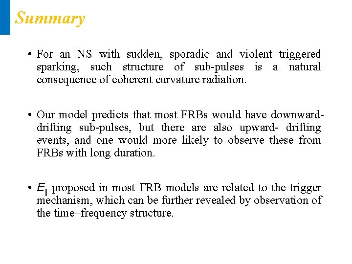Summary • For an NS with sudden, sporadic and violent triggered sparking, such structure