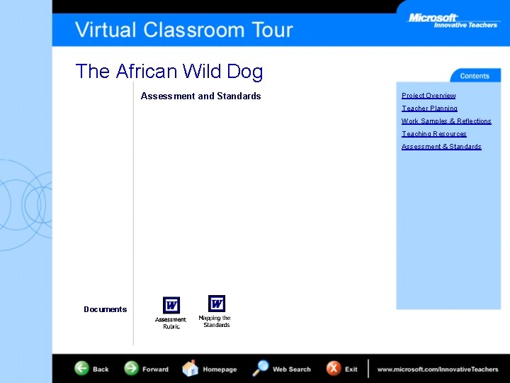 The African Wild Dog Assessment and Standards Project Overview Teacher Planning Work Samples &