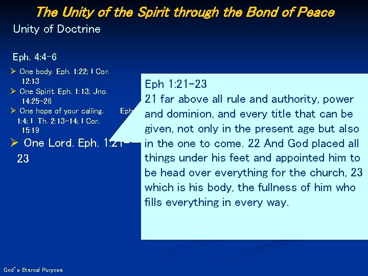 The Unity of the Spirit through the Bond of Peace Unity of Doctrine Eph.
