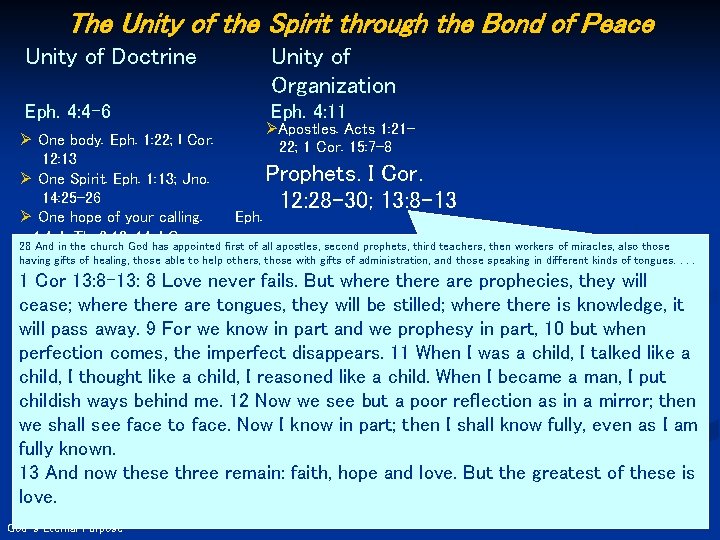 The Unity of the Spirit through the Bond of Peace Unity of Doctrine Unity