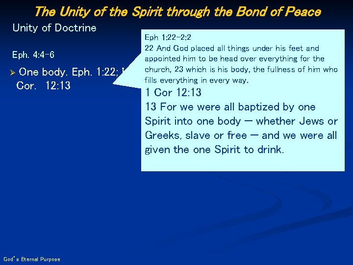 The Unity of the Spirit through the Bond of Peace Unity of Doctrine Eph.