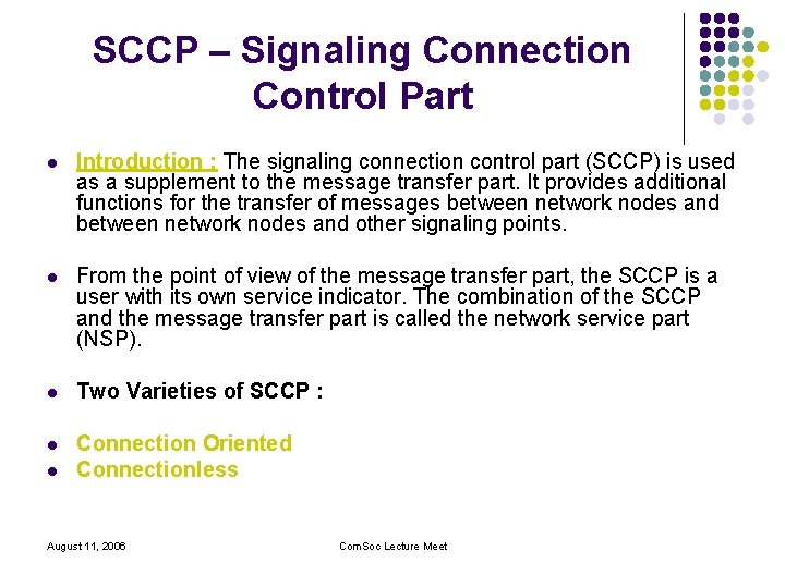 SCCP – Signaling Connection Control Part l Introduction : The signaling connection control part