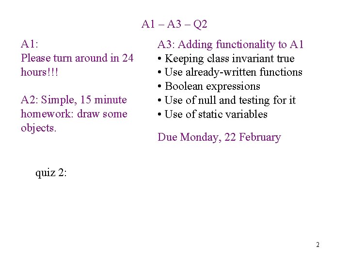 A 1 – A 3 – Q 2 A 1: Please turn around in