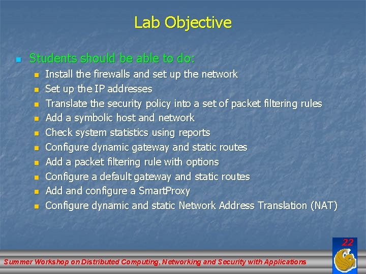 Lab Objective n Students should be able to do: n n n n n