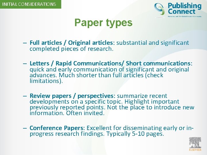 INITIAL CONSIDERATIONS Paper types – Full articles / Original articles: substantial and significant completed