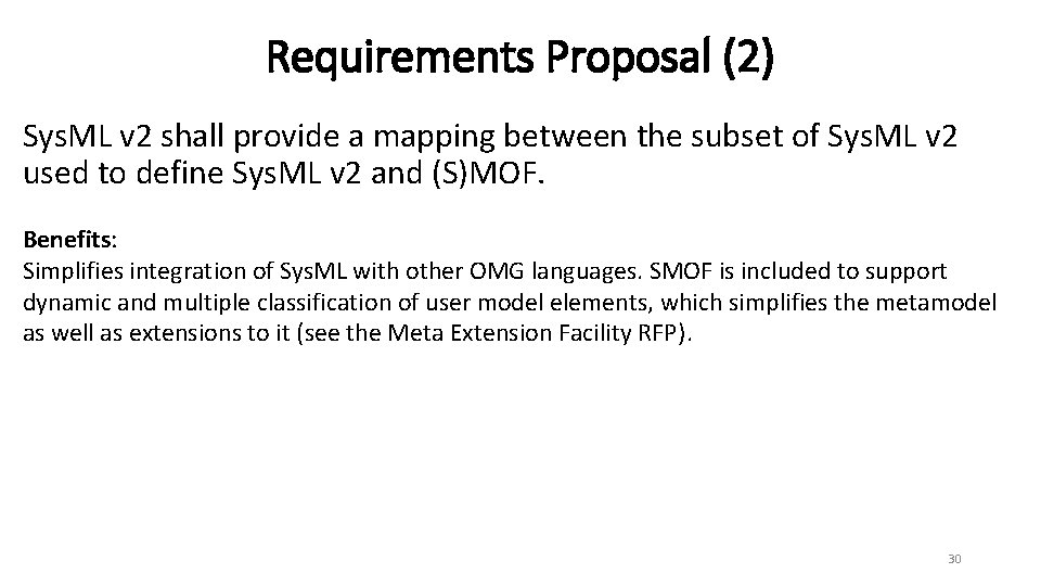 Requirements Proposal (2) Sys. ML v 2 shall provide a mapping between the subset