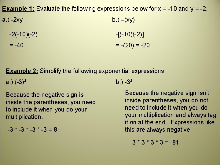 Example 1: Evaluate the following expressions below for x = -10 and y =
