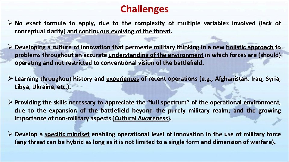 Challenges Ø No exact formula to apply, due to the complexity of multiple variables