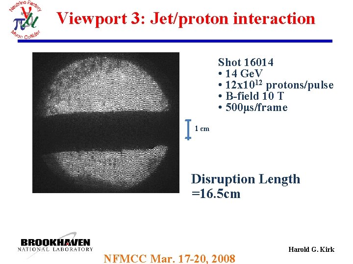 Viewport 3: Jet/proton interaction Shot 16014 • 14 Ge. V • 12 x 1012