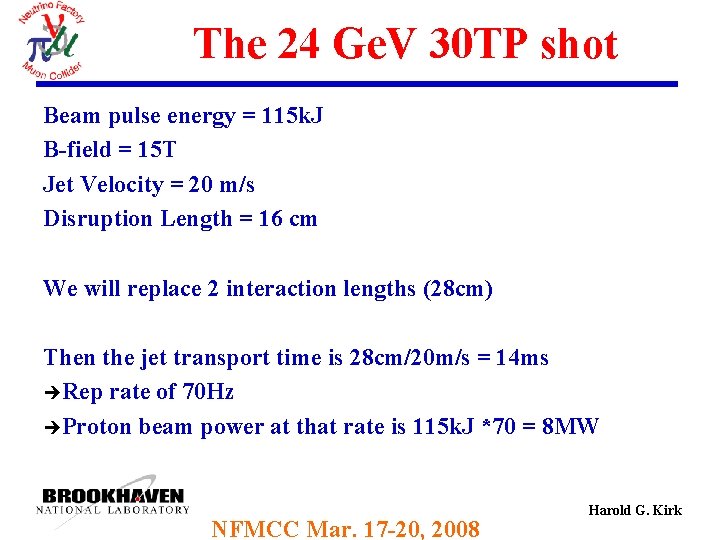 The 24 Ge. V 30 TP shot Beam pulse energy = 115 k. J