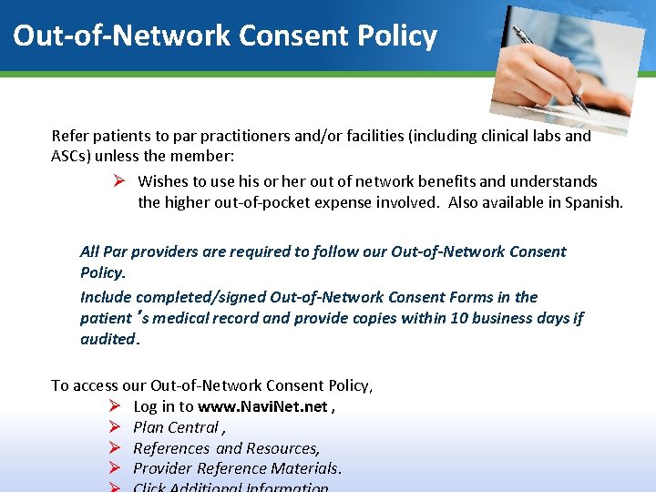 Out-of-Network Consent Policy Refer patients to par practitioners and/or facilities (including clinical labs and