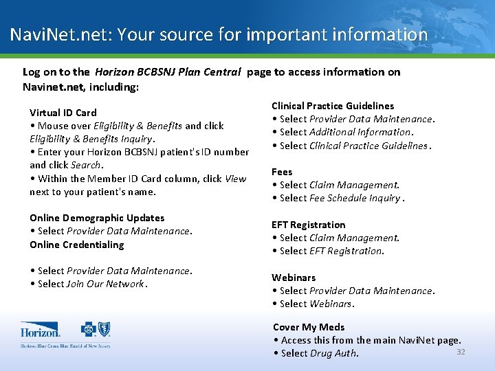 Navi. Net. net: Your source for important information Log on to the Horizon BCBSNJ