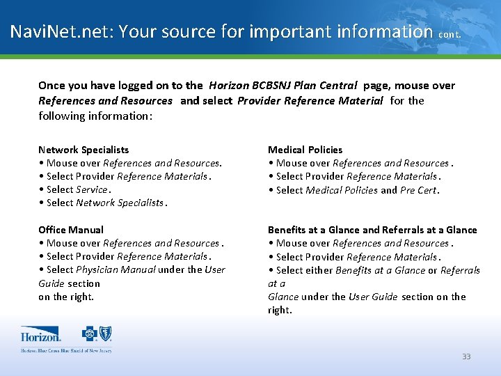 Navi. Net. net: Your source for important information cont. Once you have logged on