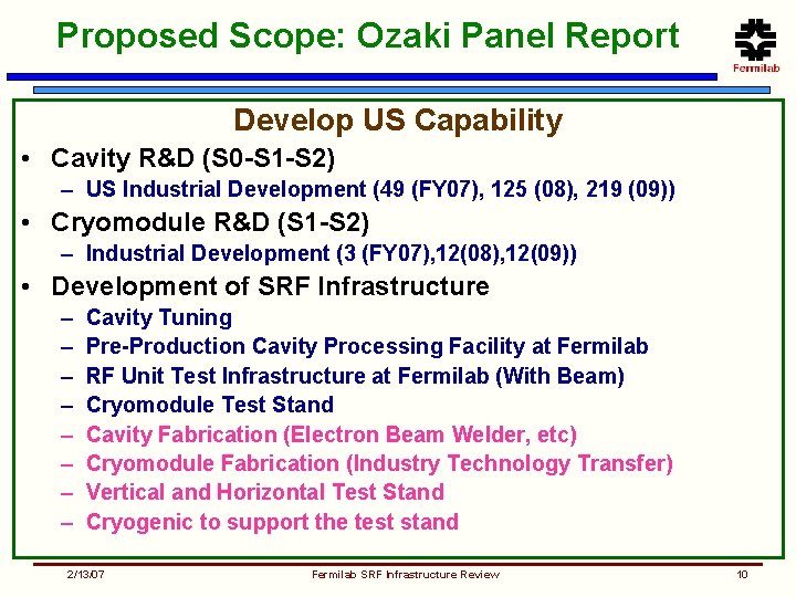 Proposed Scope: Ozaki Panel Report Develop US Capability • Cavity R&D (S 0 -S