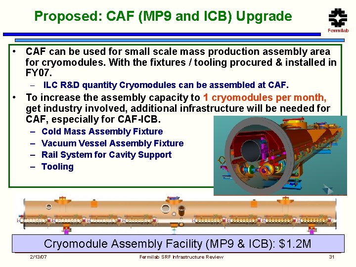 Proposed: CAF (MP 9 and ICB) Upgrade • CAF can be used for small