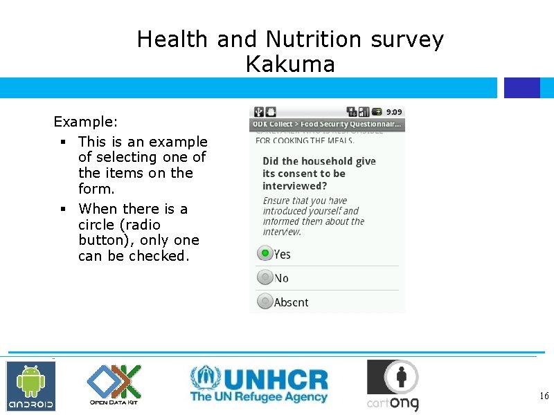 Health and Nutrition survey Kakuma Example: This is an example of selecting one of