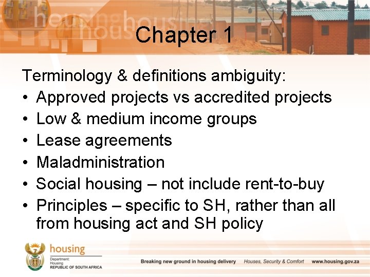 Chapter 1 Terminology & definitions ambiguity: • Approved projects vs accredited projects • Low