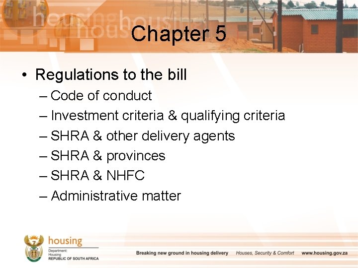 Chapter 5 • Regulations to the bill – Code of conduct – Investment criteria