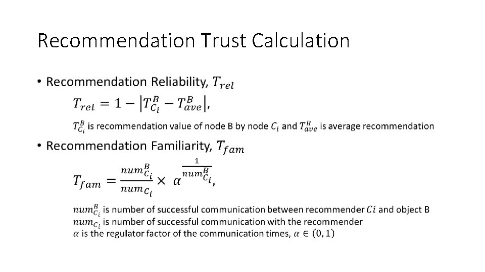 Recommendation Trust Calculation • 