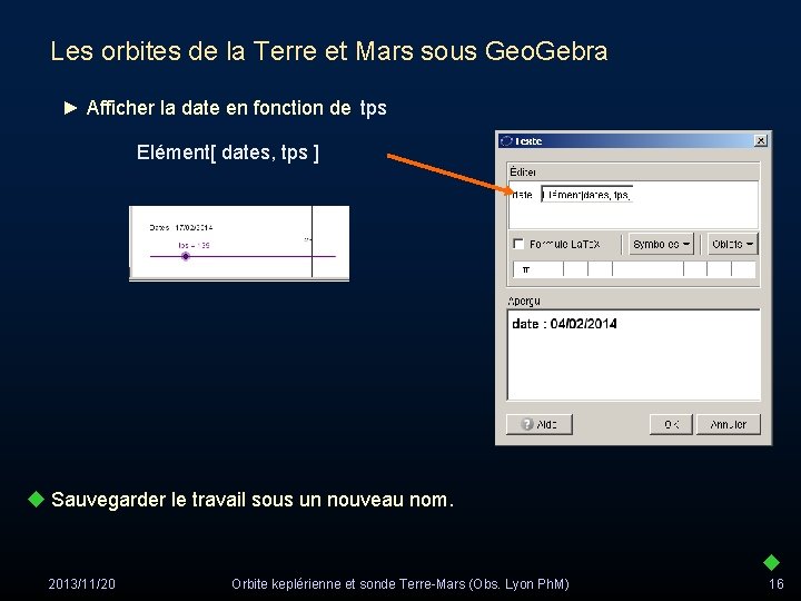 Les orbites de la Terre et Mars sous Geo. Gebra ► Afficher la date