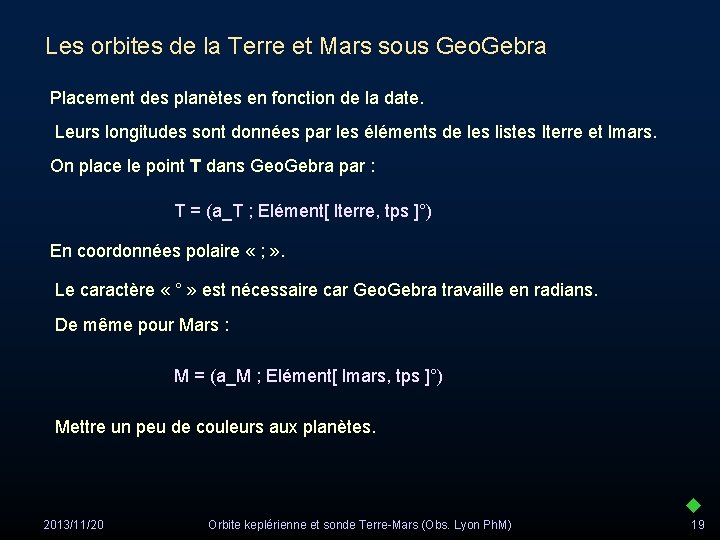 Les orbites de la Terre et Mars sous Geo. Gebra Placement des planètes en