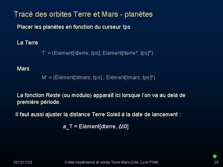 Tracé des orbites Terre et Mars - planètes Placer les planètes en fonction du