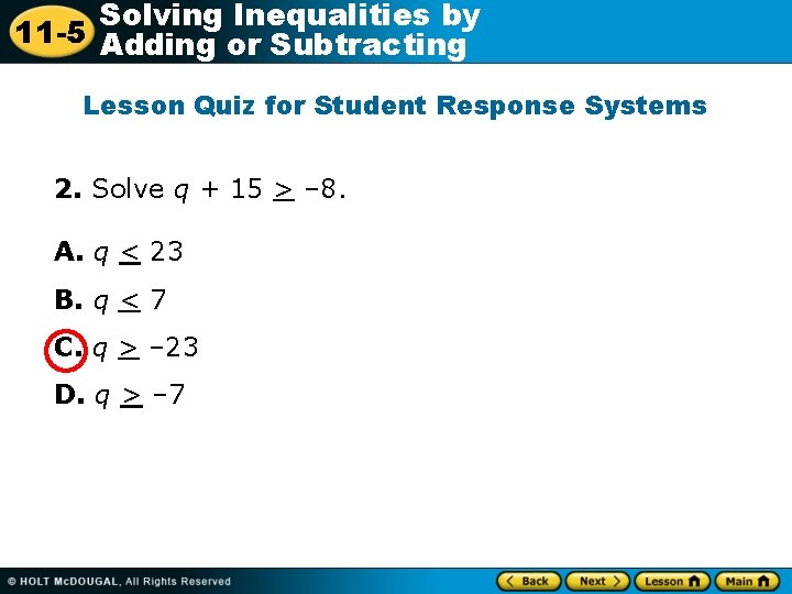 Solving Inequalities by 11 -5 Adding or Subtracting Lesson Quiz for Student Response Systems
