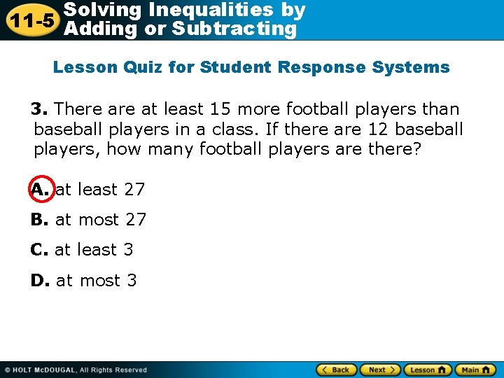 Solving Inequalities by 11 -5 Adding or Subtracting Lesson Quiz for Student Response Systems