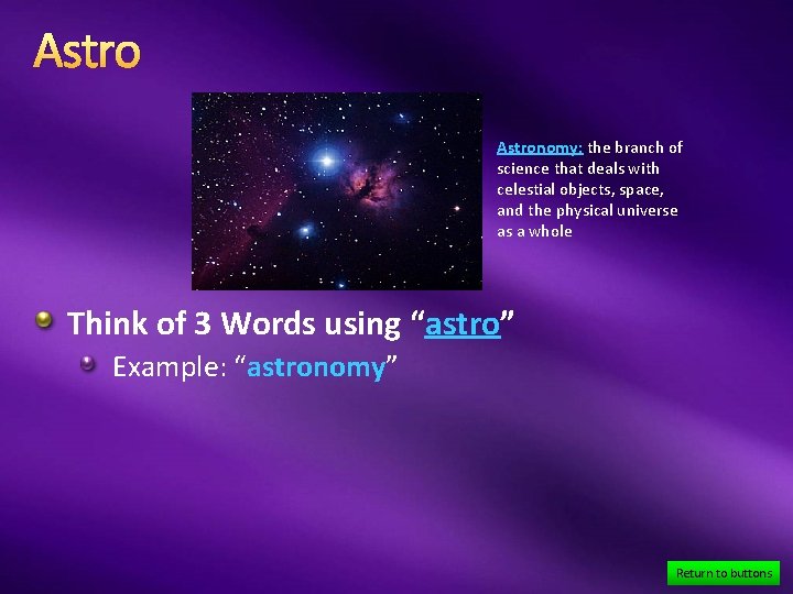 Astronomy: the branch of science that deals with celestial objects, space, and the physical