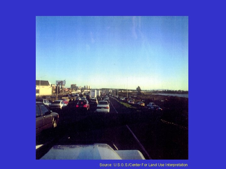 Source: U. S. G. S. /Center For Land Use Interpretation 