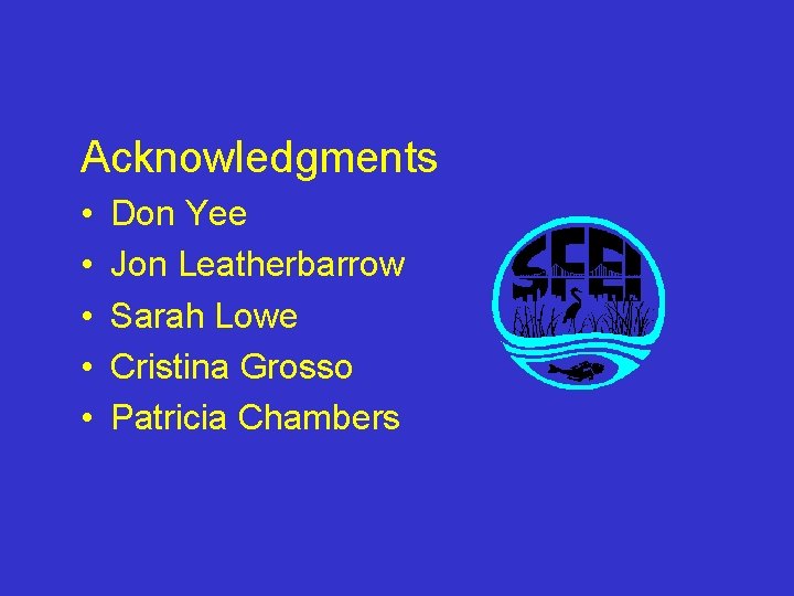 Acknowledgments • • • Don Yee Jon Leatherbarrow Sarah Lowe Cristina Grosso Patricia Chambers