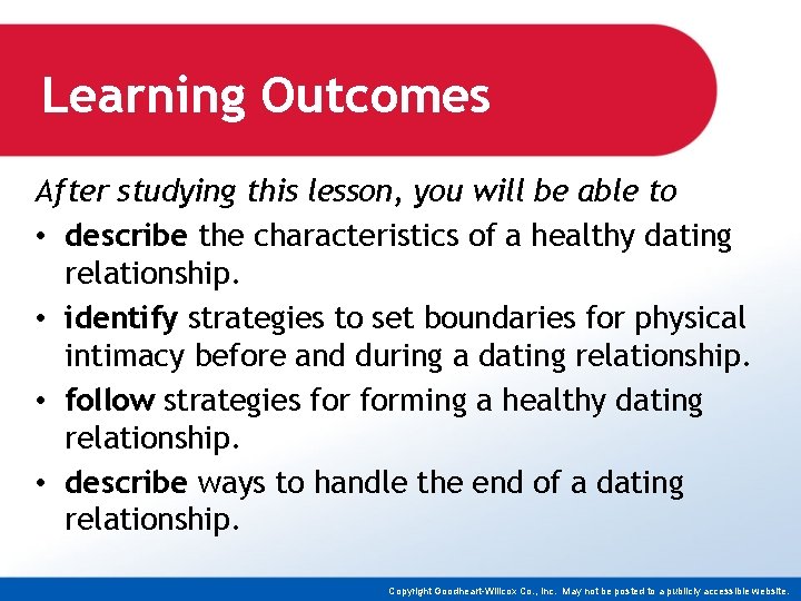 Learning Outcomes After studying this lesson, you will be able to • describe the