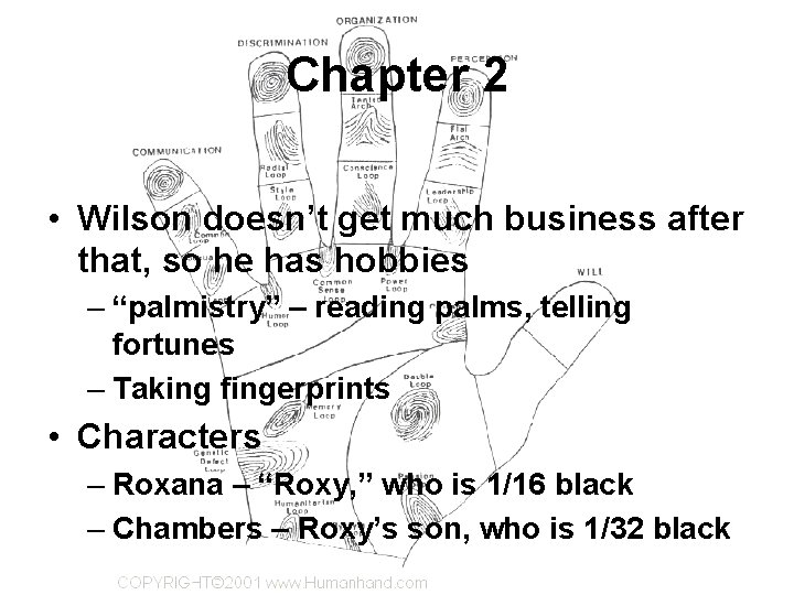 Chapter 2 • Wilson doesn’t get much business after that, so he has hobbies