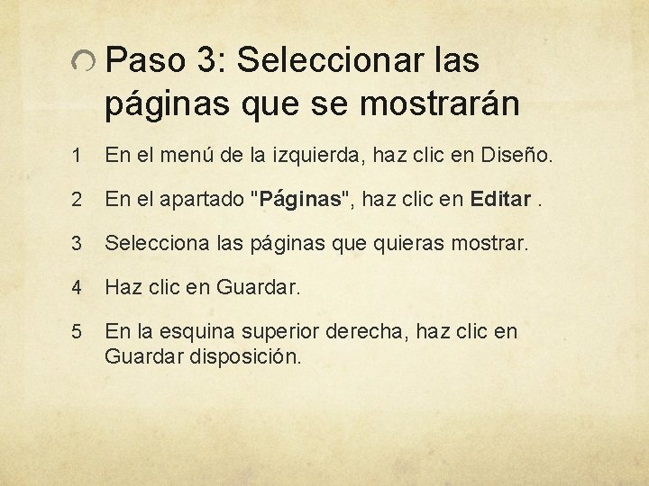 Paso 3: Seleccionar las páginas que se mostrarán 1 En el menú de la