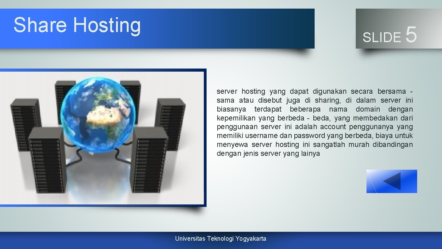 Share Hosting SLIDE 5 server hosting yang dapat digunakan secara bersama atau disebut juga