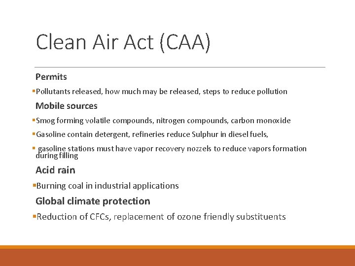 Clean Air Act (CAA) Permits §Pollutants released, how much may be released, steps to