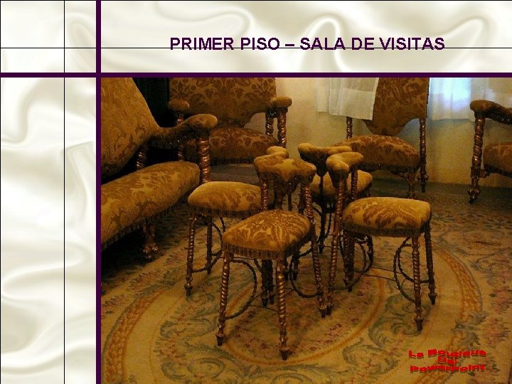 PRIMER PISO – SALA DE VISITAS 