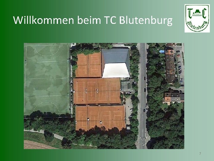 Willkommen beim TC Blutenburg 7 