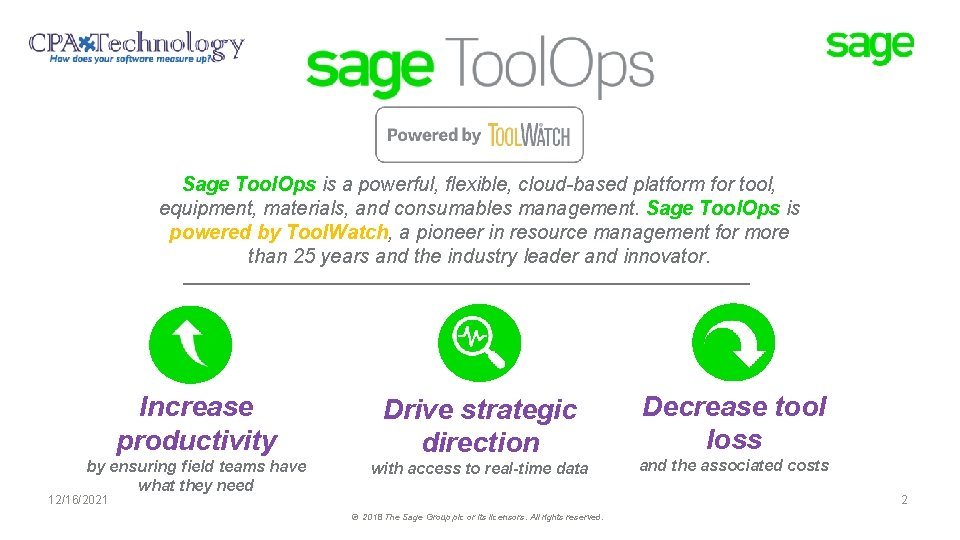 Sage Tool. Ops is a powerful, flexible, cloud-based platform for tool, equipment, materials, and