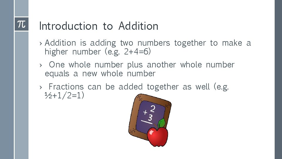 Introduction to Addition › Addition is adding two numbers together to make a higher