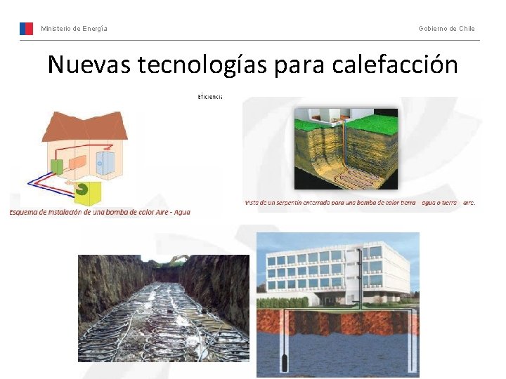 Ministerio de Energía Gobierno de Chile Nuevas tecnologías para calefacción 