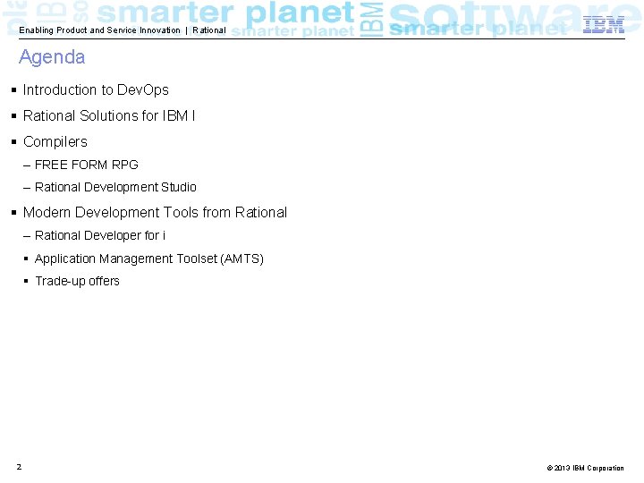 Enabling Product and Service Innovation | Rational Agenda § Introduction to Dev. Ops §