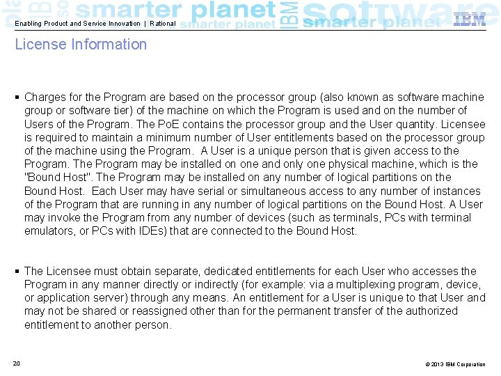 Enabling Product and Service Innovation | Rational License Information § Charges for the Program