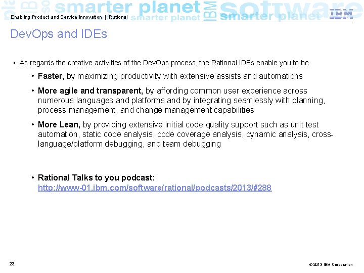 Enabling Product and Service Innovation | Rational Dev. Ops and IDEs • As regards