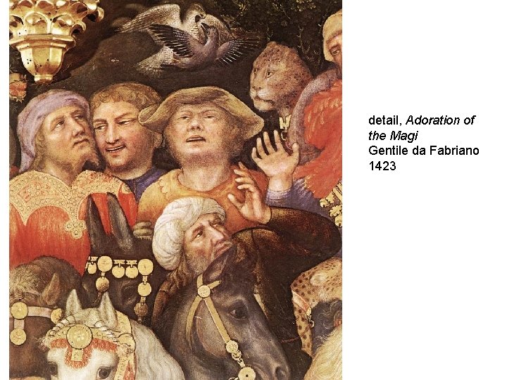 detail, Adoration of the Magi Gentile da Fabriano 1423 