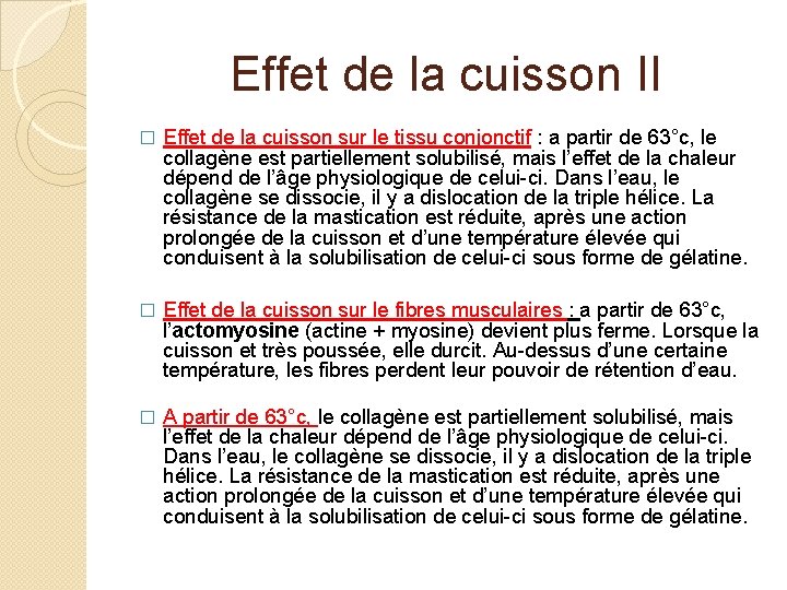 Effet de la cuisson II � Effet de la cuisson sur le tissu conjonctif